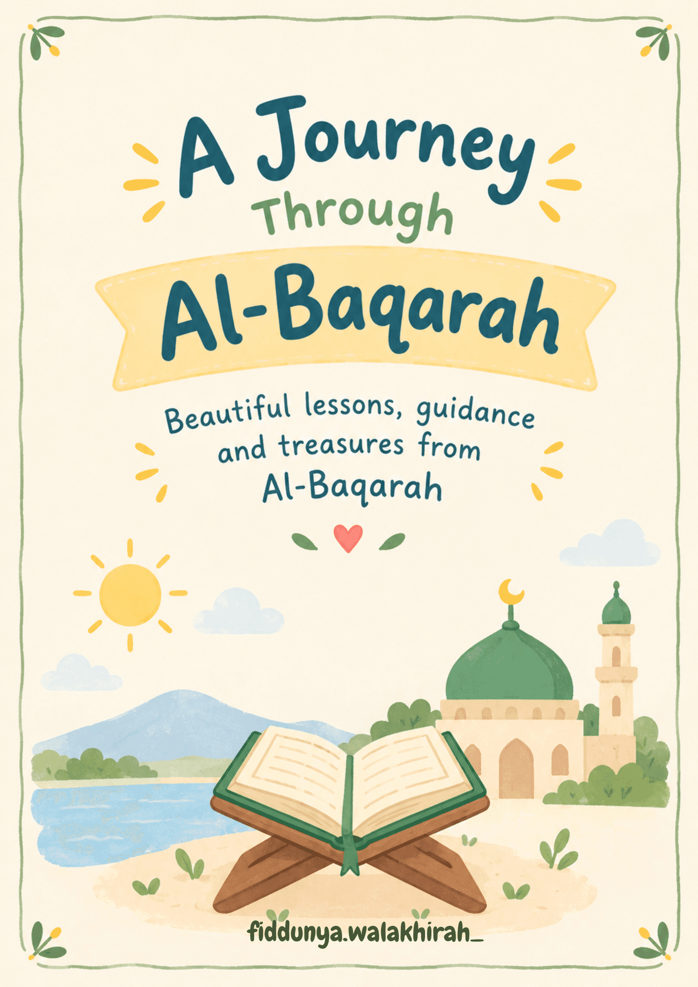 A Journey Through Surah Al-Baqarah | Stories, Lessons & Reflections for Kids
