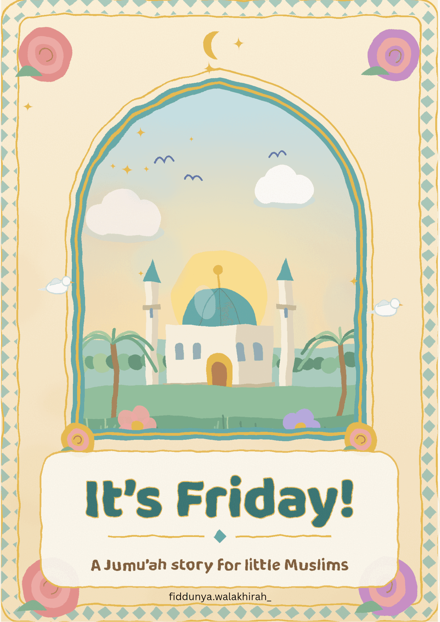 It's Friday! An Islamic Story for Muslim Kids | Jumu'ah PDF