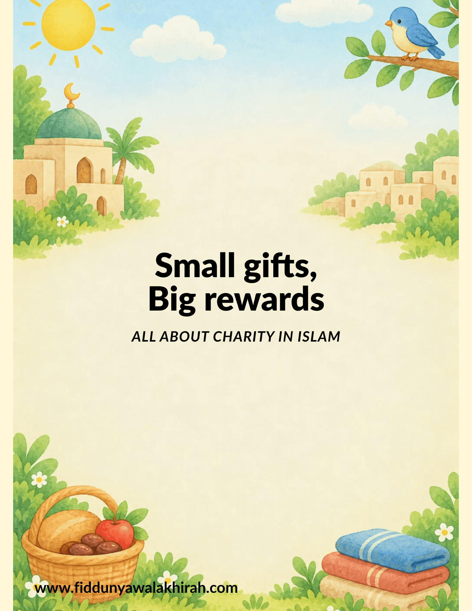 Small gifts, Big rewards: All About Charity in Islam: A Kids' Ebook with a 7-Day Giving Challenge and activity